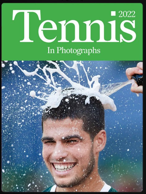 Tennis in Photographs "2022"