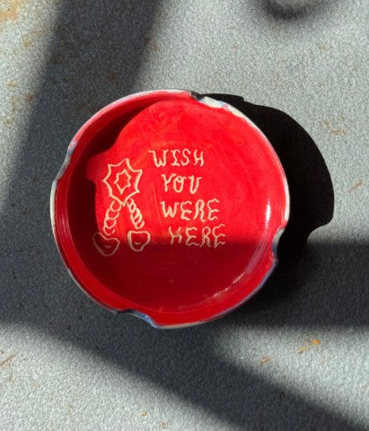 Wish You Were Here Ashtray (Danny D's Mud Shop)