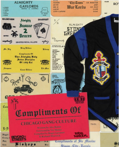 Compliments of: Chicago Gang Culture (Beyond the Streets)