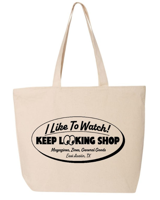 "I Like to Watch" Special Edition Anniversary Shop Tote