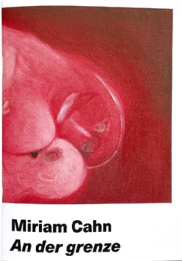 An der grenze by Miriam Cahn (Innen)
