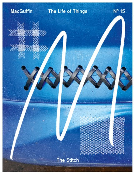 MacGuffin Magazine - Issue #15 "The Stitch"